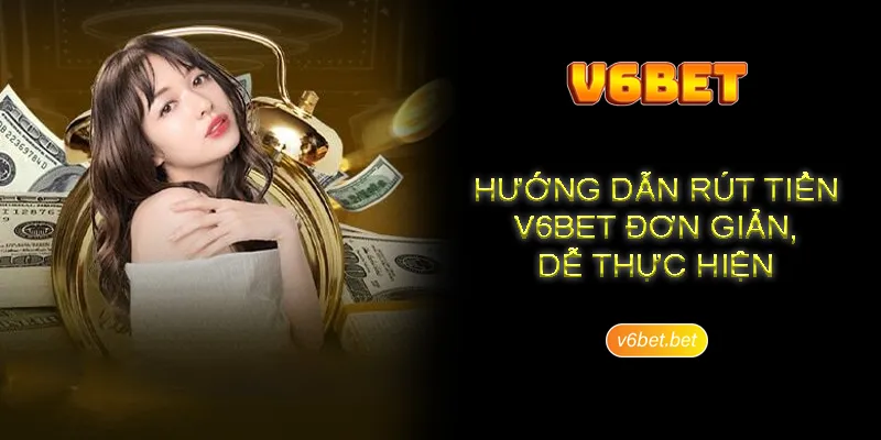 Dam bao so du toi thieu theo quy dinh V6BET rut tien Đảm bảo số dư tối thiểu theo quy định V6BET rút tiền