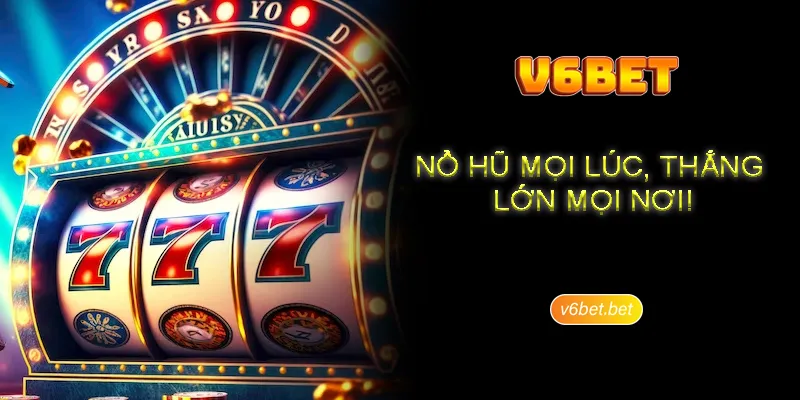 Kinh nghiem dau tu vao sanh slots V6BET huu ich Kinh nghiệm đầu tư vào sảnh slots V6BET hữu ích