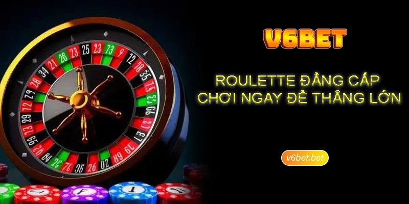 Luat choi roulette danh cho hoi vien dau tu tai V6BET Luật chơi roulette dành cho hội viên đầu tư tại V6BET