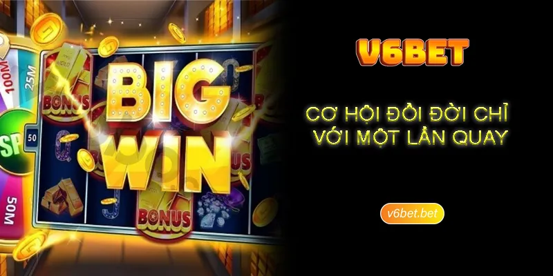 Ly do sanh game no hu V6BET duoc yeu thich Lý do sảnh game nổ hủ V6BET được yêu thích